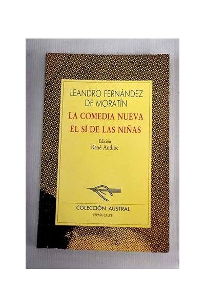 La comedia nueva. El sí de las niñas.